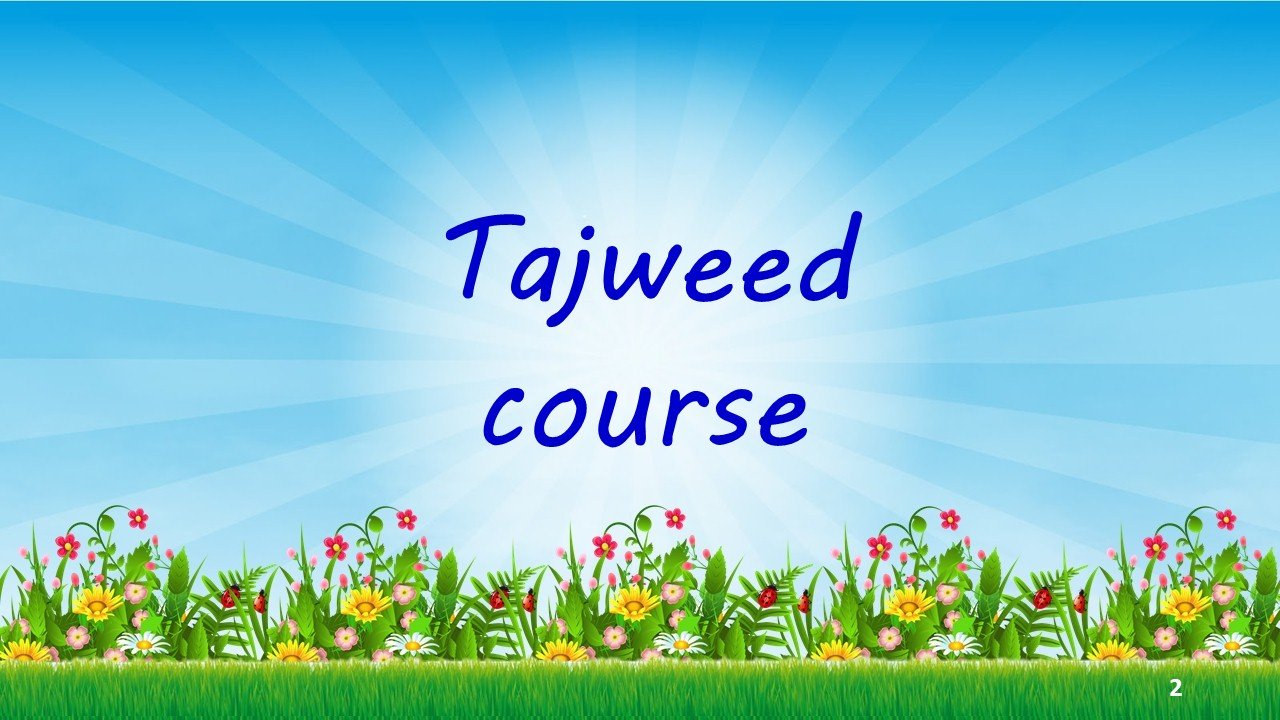 Tajweed Course for ahmad al-faqi
